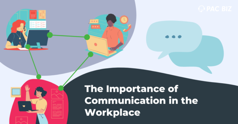 The Importance of Communication in the Workplace - Pac Biz PH